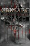 Crusade - Nancy Holder, Debbie Viguié