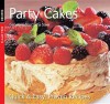 Party Cakes. General Editor, Gina Steer - Gina Steer