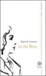 La zia Tula - Miguel de Unamuno