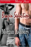 Brazen Seduction - Morgan Ashbury