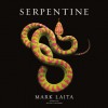 Serpentine - Mark Laita, William T. Vollmann