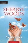 Smak marzeń - Sherryl Woods