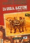 Za króla, Ojczyznę i garść złota - Anna Brzezińska, Grzegorz Wiśniewski