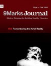 Hell: Remembering the Awful Reality (9Marks Journal) - James Hamilton, Gavin Ortlund, Mark Dever, Kevin DeYoung, Greg Gilbert, Andrew Naselli, Jonathan Leeman, Bobby Jamieson