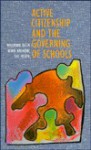 Active Citizenship And The Governing Of Schools - Rosemary Deem, Kevin J. Brehony, Sue J. Heath