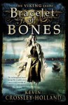 Bracelet of Bones - Kevin Crossley-Holland