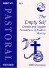 The Empty Self: Gnostic and Jungian Foundations of Modern Identity - Jeffrey Satinover