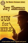 Gun for Hire - Jory Sherman