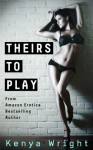 Theirs to Play - Kenya Wright