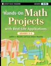 Hands-On Math Projects with Real-Life Applications, Grades 3-5 - Judith A. Muschla, Gary Robert Muschla