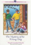 The Mystery of the Wrong Dog: Three Cousins Detective Club - Elspeth Campbell Murphy, Joe Nordstrom