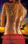 Losing Gemma - Katy Gardner