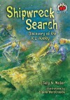 Shipwreck Search: Discovery of the H. L. Hunley (On My Own Science) - Sally M. Walker