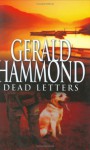 Dead Letters - Gerald Hammond