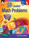 50 Leveled Problems for the Mathematics Classroom Level 5 - Anne Collins