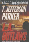 L.A. Outlaws - T. Jefferson Parker
