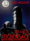 Der Ami im Leichensack (Ein Philip Eckstein Thriller) (German Edition) - Falko Rademacher