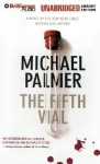 The Fifth Vial (Audio) - Michael Palmer