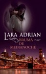 Bruma de Medianoche (Raza de medianoche, #5) - Lara Adrian