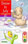 Snow in July: Bring-It-All-Together Book - Gina Clegg Erickson, Kelli C. Foster