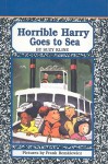 Horrible Harry Goes to Sea - Suzy Kline, Frank Remkiewicz