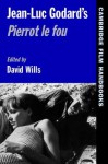 Jean-Luc Godard's Pierrot Le Fou - Horton Andrew