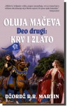 Oluja mačeva: Krv i zlato (deo drugi) (Pesma leda i vatre, #3) - Nikola Pajvančić, George R.R. Martin