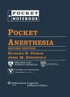 Pocket Anesthesia (Pocket Notebook) - Richard D. Urman