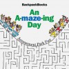 An A Maze Ing Day Amusement Park Fun (American Girl Backpack Books) - American Girl