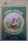 Pippa Mouse - Betty D. Boegehold