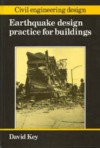 Earthquake Design Practice For Buildings - David Key