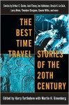 The Best Time Travel Stories of the 20th Century - Martin H. Greenberg, Harry Turtledove, Charles Sheffield, Nancy Kress