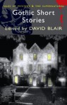 Gothic Short Stories (Wordsworth Classics) - David Blair