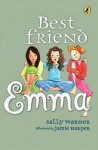 Best Friend Emma - Sally Warner, Jamie Harper