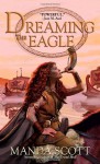 Dreaming the Eagle - Manda Scott