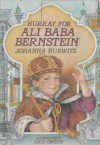 Hurray for Ali Baba Bernstein - Johanna Hurwitz, Gail Owens