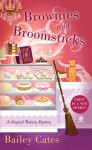 Brownies and Broomsticks - Bailey Cates