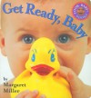 Get Ready Baby - Margaret Miller