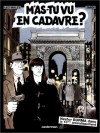 Nestor Burma: M’as-tu vu en cadavre ? - Jacques Tardi, Léo Malet