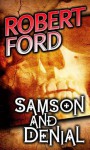 Samson and Denial - Robert Ford