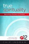 True Spirituality - Chip Ingram