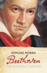 Beethoven: The Universal Composer (Eminent Lives) - Edmund Morris