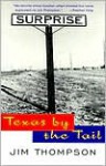 Texas by the Tail - Jim Thompson