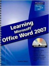 Learning Microsoft Word 2007 [With CDROM] - Suzanne Weixel