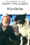 My Life in Dog Years - Gary Paulsen