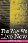 The Way We Live Now - Anthony Trollope, Sir Samuel Luke Fildes