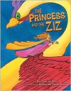 The Princess and the Ziz - Jacqueline Jules, Katherine Janus Kahn