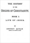 The Apostles (History of the Origins of Christianity 2) - Ernest Renan