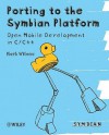 Porting to the Symbian Platform: Open Mobile Development in C/C++ - Mark Wilcox