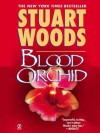 Blood Orchid - Stuart Woods